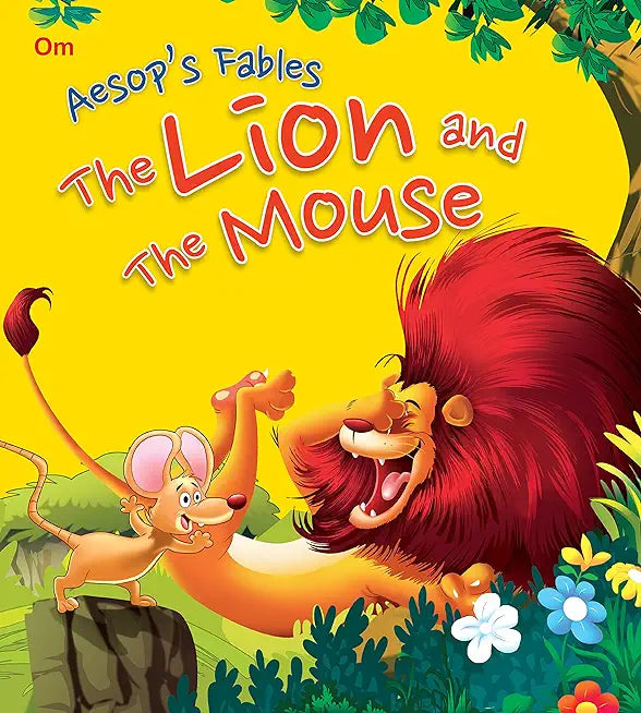 Aesops Fables: The Lion And The Mouse (Aesops Fables for kids) – Kenning